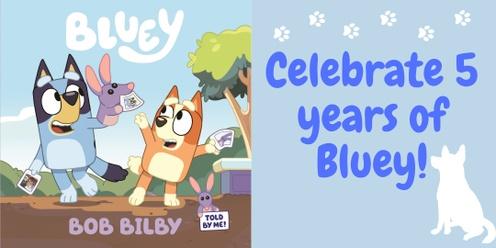 5 Years of Bluey