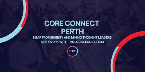 'Tech' it to the next level: A CORE Connect panel discussion exploring emerging technologies, and key highlights from the WA Mining Conference