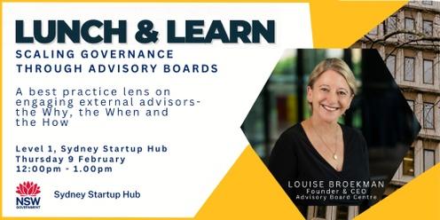 Lunch & Learn: Scaling governance through advisory boards