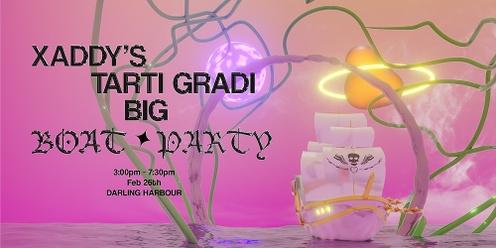 Xaddy's Tarti Gradi Big Boat Party