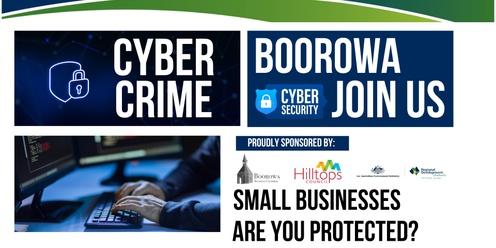 Learn how to Protect Yourself Against Cyber Crime - Boorowa Connect