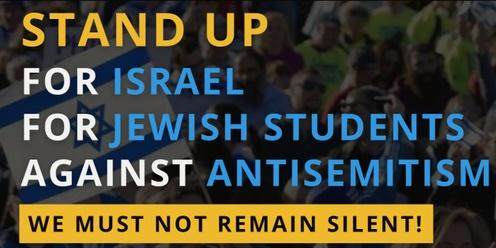Stand Up for Israel, Jewish Students & Against Antisemitism Rally! 