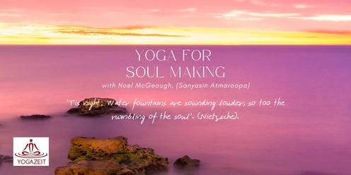 Yoga for Soul Making
