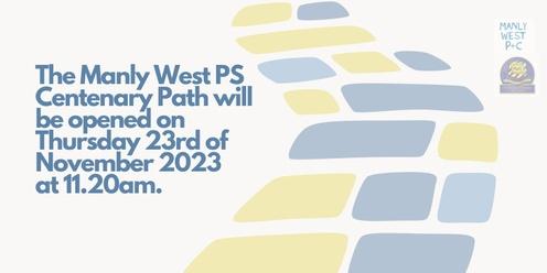 Manly West Centenary Path - Opening!