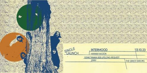 INTERMOOD Single Launch @ The Grace Darling