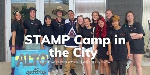 STAMP Camp in the City -- Pride, Power & Preservation: Leaders of Right Now