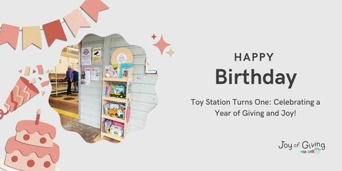 Toy Station Turns One: Celebrating a Year of Giving and Joy!