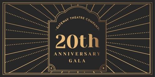 Gateway Theatre Company - 20th Anniversary Gala