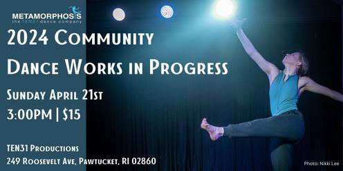 2024 Community Dance Works in Progress show 