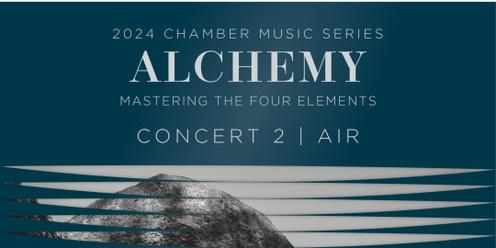 Chamber Series | ALCHEMY | Air