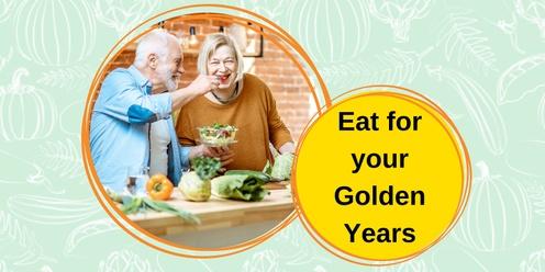 Eat For Your Golden Years