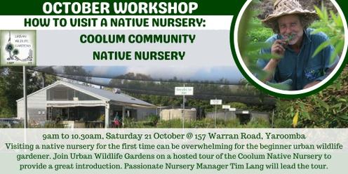 How to Visit a Native Nursery: Coolum Community Native Nursery