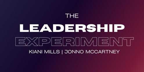 The Leadership Experiment - Kiani Mills & Jonno McCartney OCTOBER
