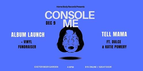 Tell Mama 'CONSOLE ME' album launch @ Exeter Beer Garden