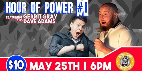 Hour of Power #1 ft. Gerrit Gray and Dave Adams
