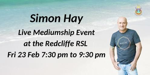 Aussie Medium, Simon Hay at the Redcliffe RSL