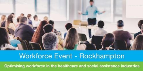 Rockhampton Workshop - Optimising workforce in the healthcare and social assistance industries