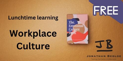 Lunchtime Learning - Workplace culture-Kingston