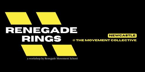 Renegade Rings - Newcastle