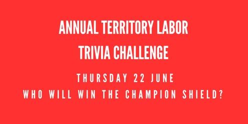 Annual Territory Labor Trivia Challenge