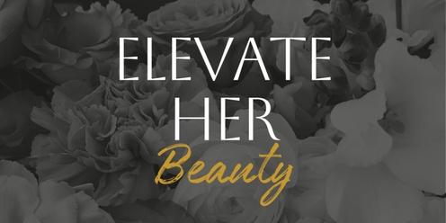 Elevate Her Beauty