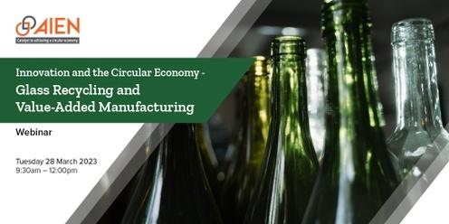 AIEN Glass Recycling and  Value-Added Manufacturing