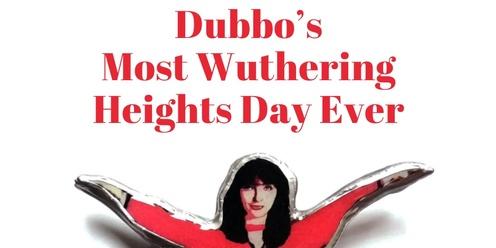 Most Wuthering Heights Day - Dubbo