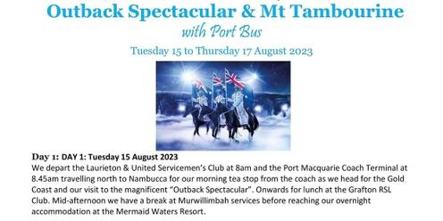  Outback Spectacular & Mt Tambourine