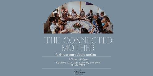 The Connected Mother circle series