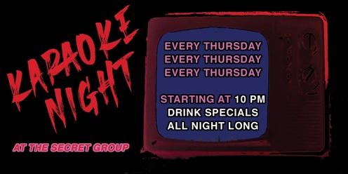Karaoke Thursday @ The Secret Group!