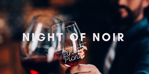 Night of Noir | Pinot Picnic 2023