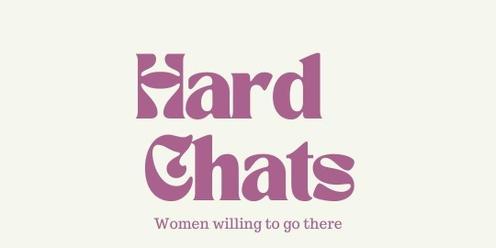 Hard Chats. Join us as we discuss all things Female Hormones