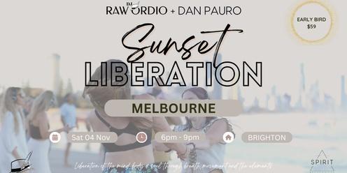 Sunset Liberation MELBOURNE | Dan Pauro & DJ Raw Ordio | Saturday 4th November