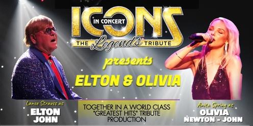 Icons in Concert - The Legends Tribute presesnts Elton & Olivia