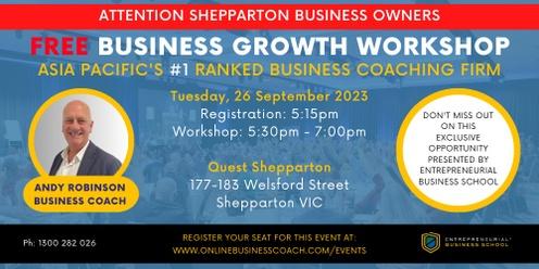 Free Business Growth Workshop - Shepparton (local time)