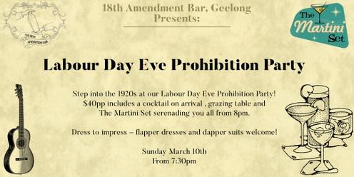 18th Amendment Bar Presents: Labour Day Eve Prohibition Party
