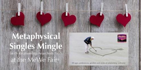 Metaphysical Singles Mingle for All Dating Styles at the MeWe Fair