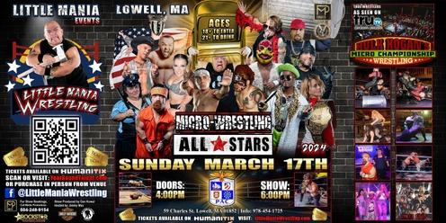 Lowell, MA -- Micro Wrestling All * Stars: Little Mania Creates Chaos in the Club