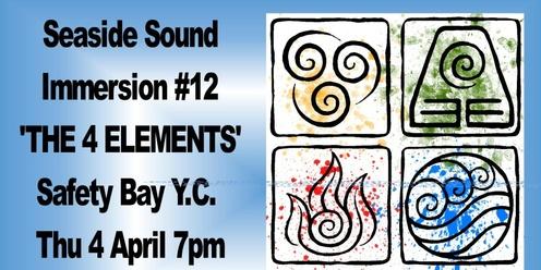  Seaside Sound Immersion #12 - THE 4 ELEMENTS