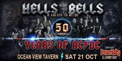  HELLS BELLS' AC/DC's 50th Anniversary Show - Ocean View Tavern Sat 21 Oct