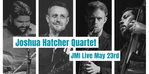 Joshua Hatcher Quartet