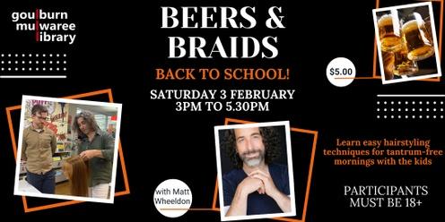 Beers and Braids - Back to School