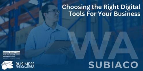 Choosing the Right Digital Tools For Your Business - Subiaco