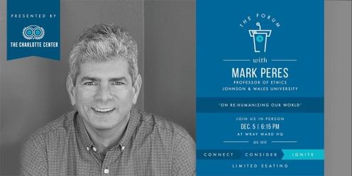 The Charlotte Center Forum featuring Mark Peres