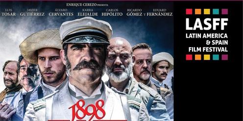 LASFF 2023 - Blenheim - "1898, Our Last Men in the Philippines"