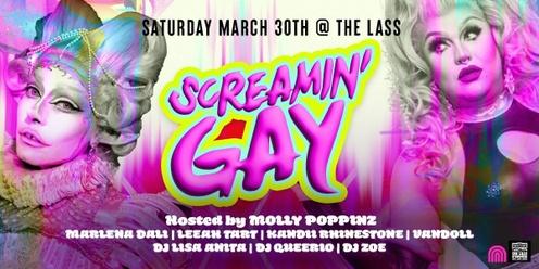 Screamin Gay March @ the Lass