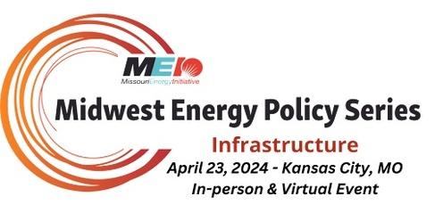 Midwest Energy Policy Series: Infrastructure (hybrid event)