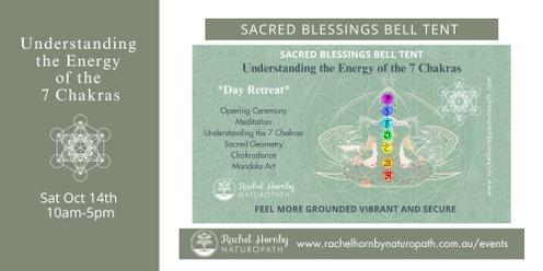 Understanding the Energy of the 7 Chakras - Feel More Grounded, Vibrant & Secure