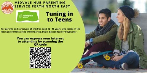 TUNING IN TO TEENS - HEADSPACE MIDLAND