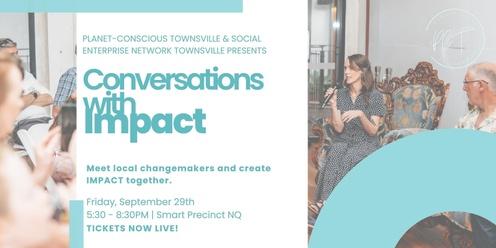 Conversations with Impact